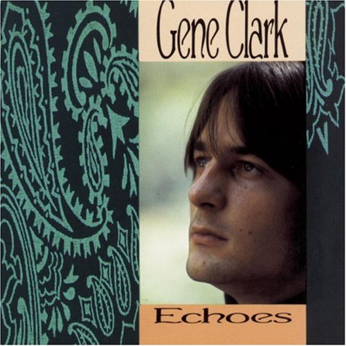 CLARK, GENE - ECHOES