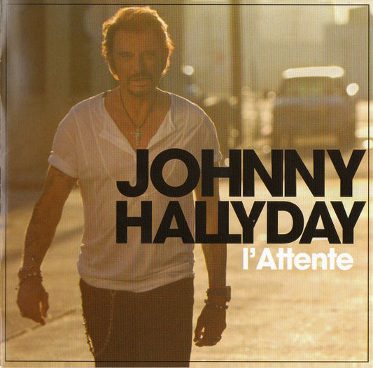 HALLYDAY, JOHNNY  - L'ATTENTE