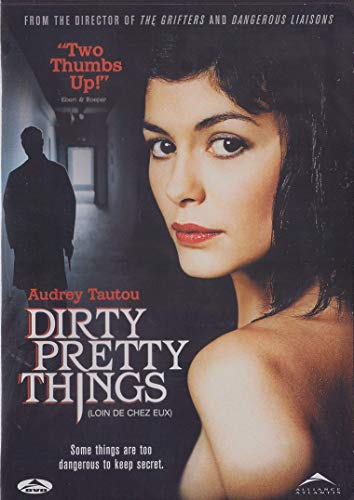 DIRTY PRETTY THINGS