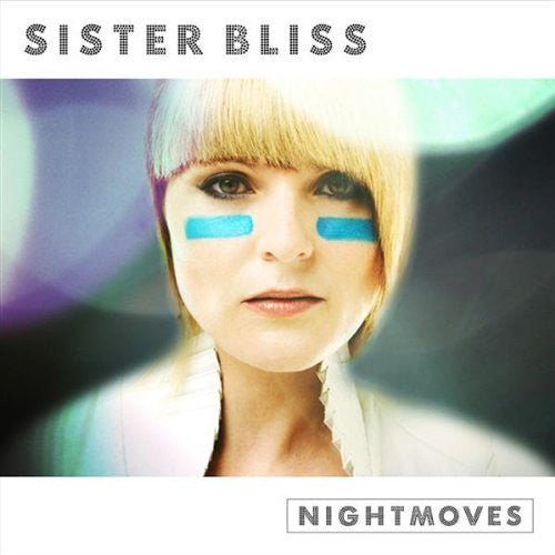 SISTER BLISS  - NIGHTMOVES
