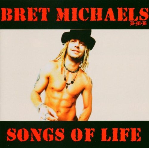 BRET MICHAELS - SONGS OF LIFE