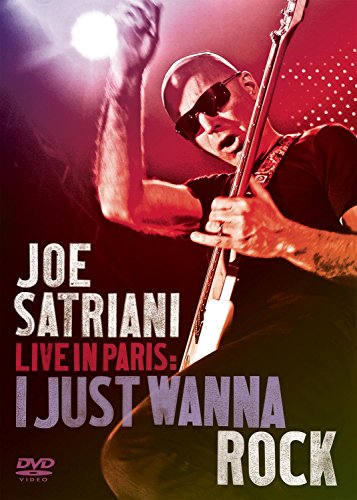 JOE SATRIANI ? LIVE IN PARIS : I JUST WANNA ROCK