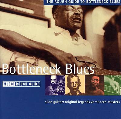 VARIOUS  - ROUGH GUIDE TO BOTTLENECK BLUES