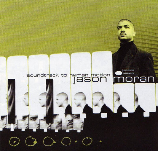 MORAN, JASON  - SOUNDTRACK TO HUMAN MOTION