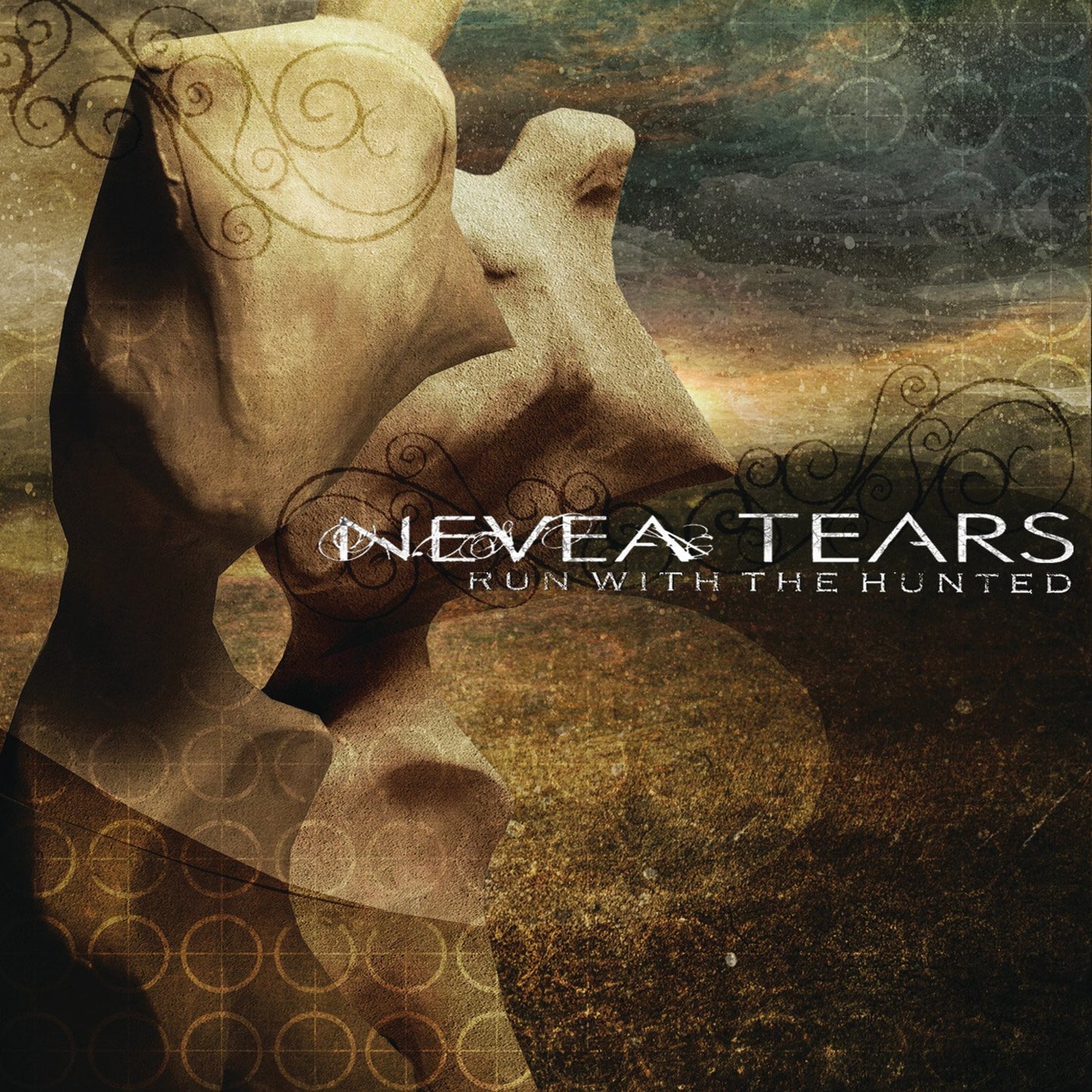 NEVEA TEARS  - RUN WITH THE HUNTED