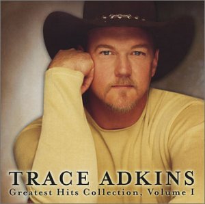 TRACE ADKINS - V1 GREATEST HITS COLLECTION