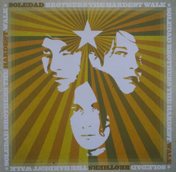 SOLEDAD BROTHERS  - HARDEST WALK