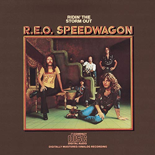 REO SPEEDWAGON - RIDIN THE STORM OUT