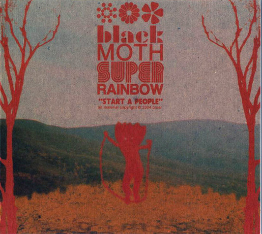 BLACK MOTH SUPER RAINBOW  - START A PEOPLE