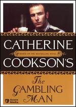 CATHERINE COOKSON'S THE GAMBLING MAN