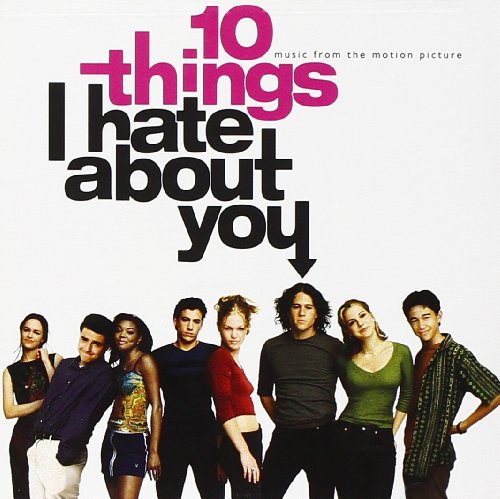 SNDTRK  - 10 THINGS I HATE ABOUT YOU