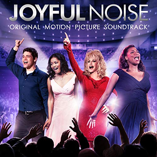 PARTON, DOLLY - JOYFUL NOISE (ORIGINAL MOTION PICTUR E SOUNDTRACK)