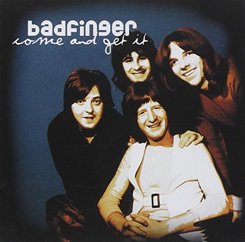 BADFINGER  - COME & GET IT