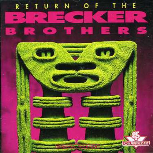 BRECKER BROTHERS - RETURN OF THE BRECKER BROTHERS