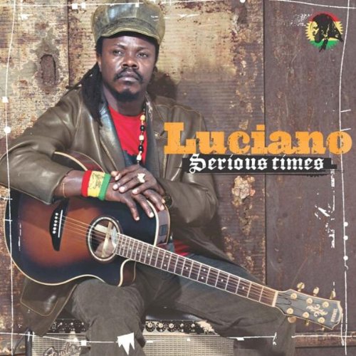 LUCIANO - SERIOUS TIMES