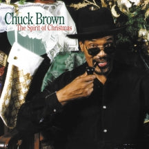 CHUCK BROWN - THE SPIRIT OF CHRISTMAS [CD]