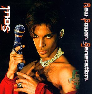 PRINCE AND THE NEW POWER GENER - NEW POWER SOUL