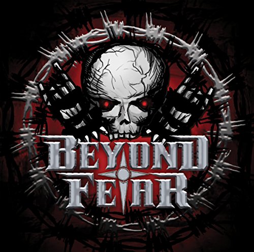 BEYOND FEAR - BEYOND FEAR