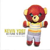 YOST, KEVIN  - KY FUNK & STUFF