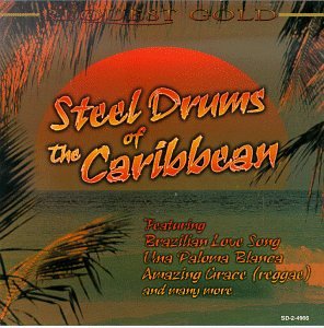 VARIOUS  - STEEL DRUMS OF THE CARIBBEAN