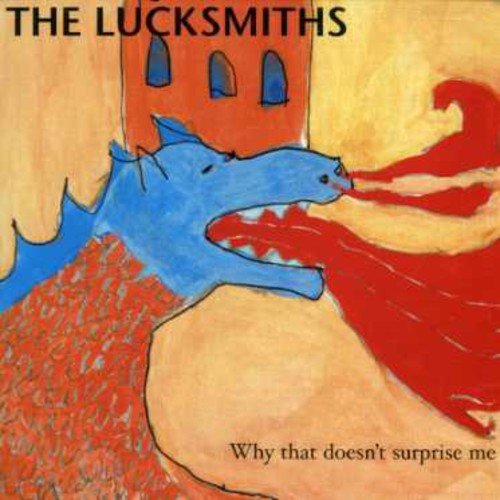 THE LUCKSMITHS - WHY THAT DOESN'T SURPRISE ME