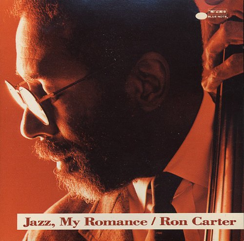 CARTER, RON - JAZZ MY ROMANCE