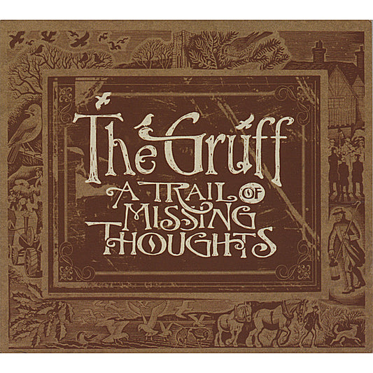 GRUFF  - A TRAIL OF MISSING THOUGHTS