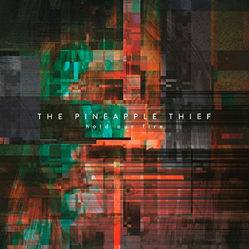 THE PINEAPPLE THIEF - HOLD OUR FIRE (CD)