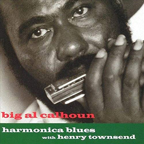 CALHOUN, BIG AL & HENRY TOWNSEND - HARMONICA BLUES