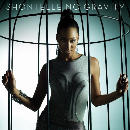 SHONTELLE - NO GRAVITY