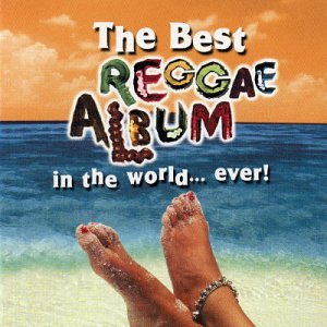 VARIOUS - BEST REGGAE ALBUM IN THE WORLD