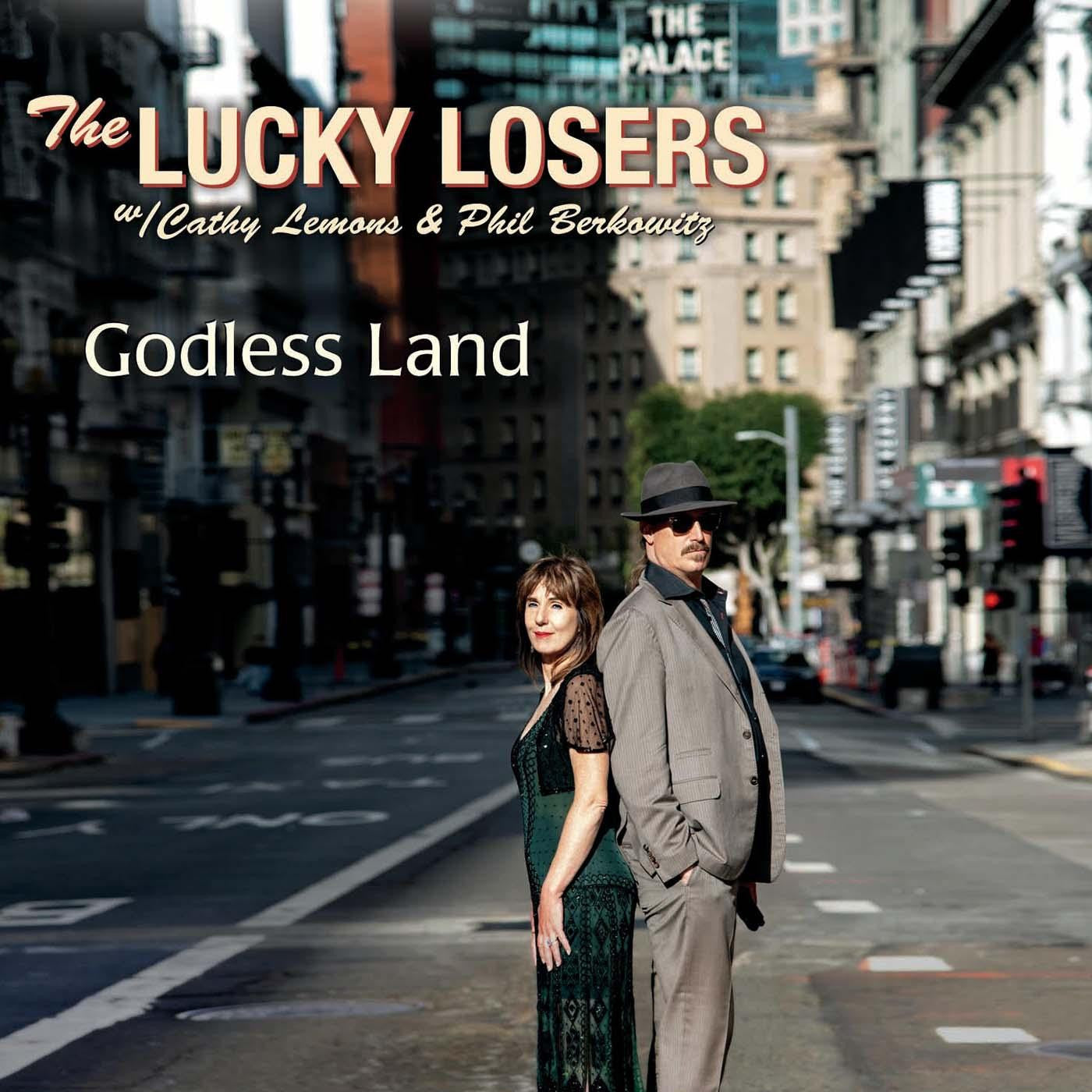 LUCKY LOSERS, THE - GODLESS LAND