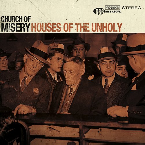 CHURCH OF MISERY - HOUSES OF THE UNHOLY