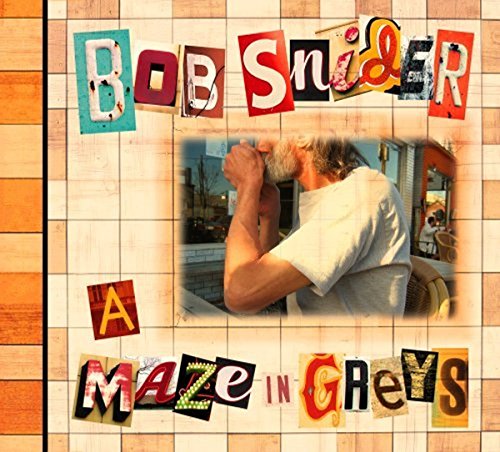 BOB SNIDER - A MAZE IN GREYS