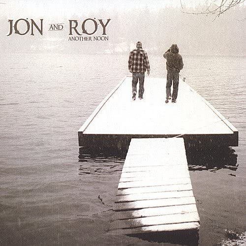 JON & ROY  - ANOTHER NOON