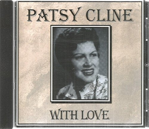 CLINE, PATSY  - WITH LOVE