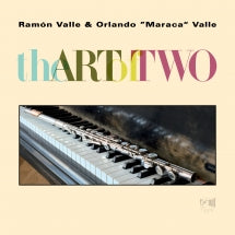 RAMON VALLE & ORLANDO MARACA VALLE - THE ART OF TWO [CD]