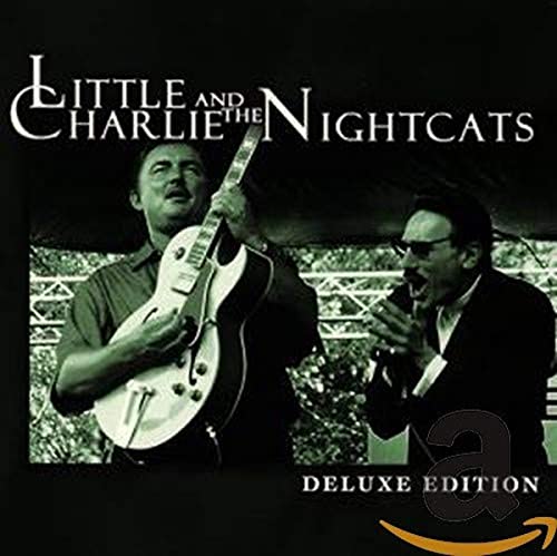 LITTLE CHARLIE & THE NIGHTCATS  - DELUXE EDITION