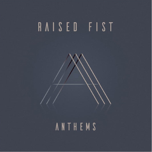 RAISED FIST  - ANTHEMS