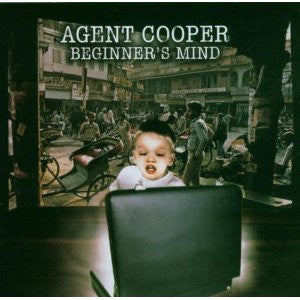 AGENT COOPER  - BEGINNER'S MIND