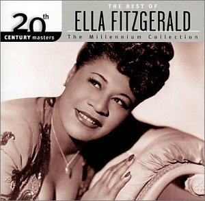 FITZGERALD, ELLA - BEST OF: MILLENNIUM COLLECTION - 20TH CENTURY MASTERS