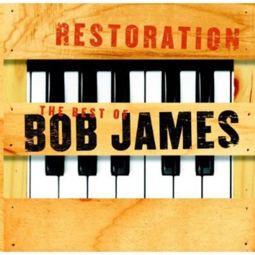 BOB JAMES - RESTORATION: BEST OF BOB JAMES