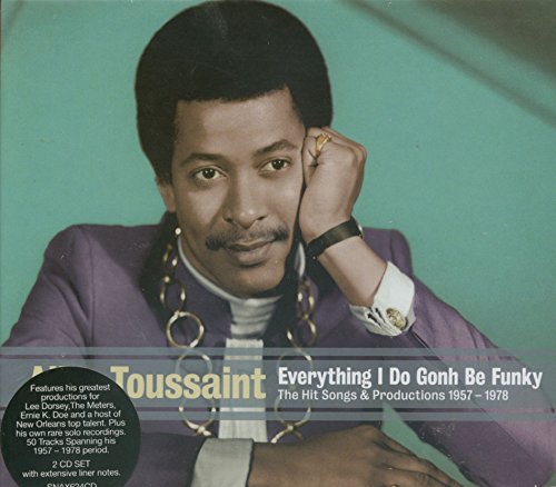 TOUSSAINT, ALLEN - EVERYTHING I DO GONH BE FUNKY (2CDS)