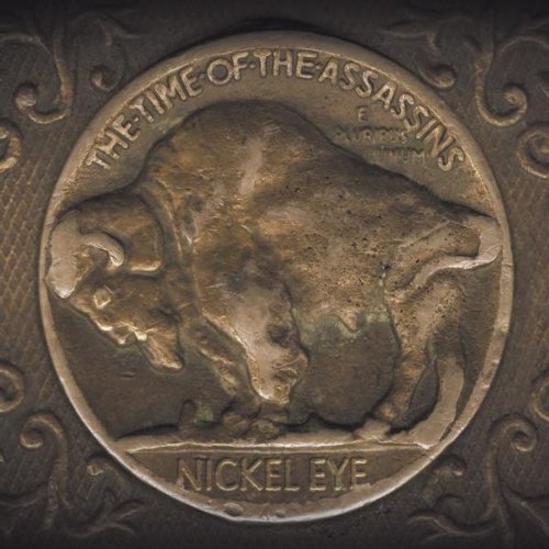 NICKEL EYE - THE TIME OF THE ASSASSINS