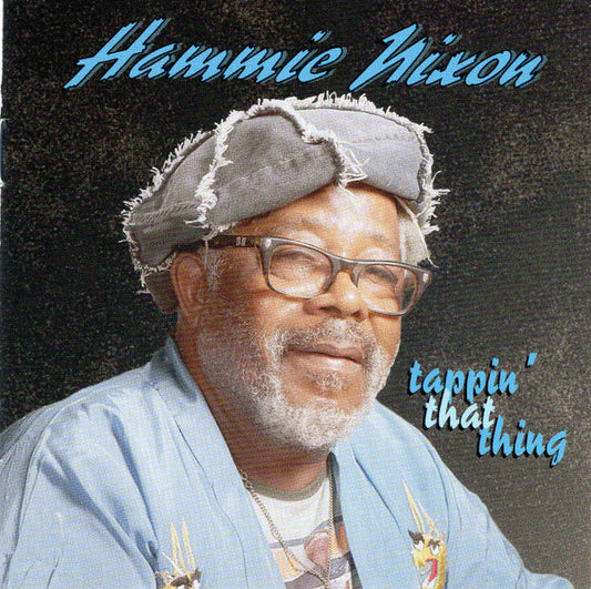 NIXON, HAMMIE  - TAPPIN' THAT THING