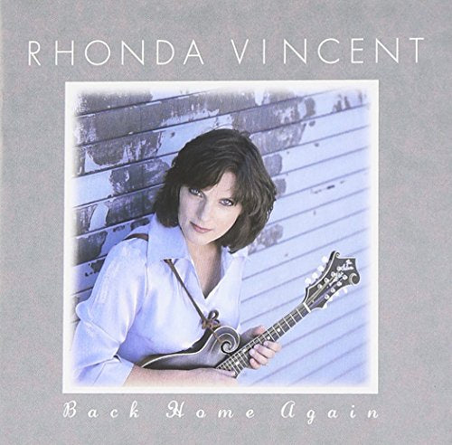 RHONDA VINCENT - BACK HOME AGAIN