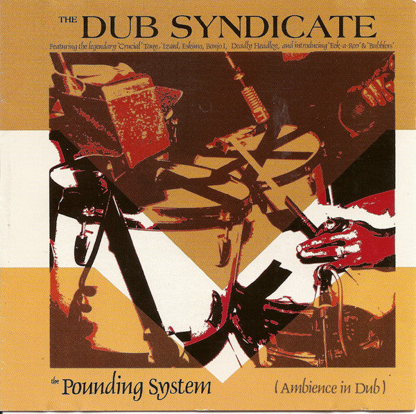 DUB SYNDICATE  - POUNDING SYSTEM