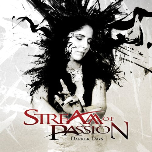 STREAM OF PASSION  - DARKER DAYS