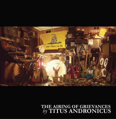 TITUS ANDRONICUS - AIRING OF GRIEVANCES