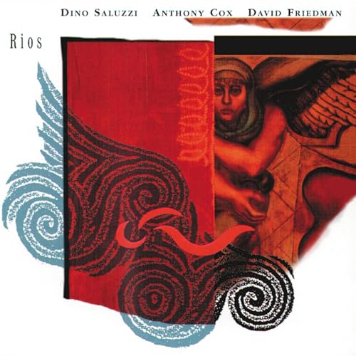 SALUZZI, DINO/ANTHONY COX/DAVID FRIEDMAN  - RIOS